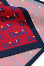 Don’T All Over Print Bandana