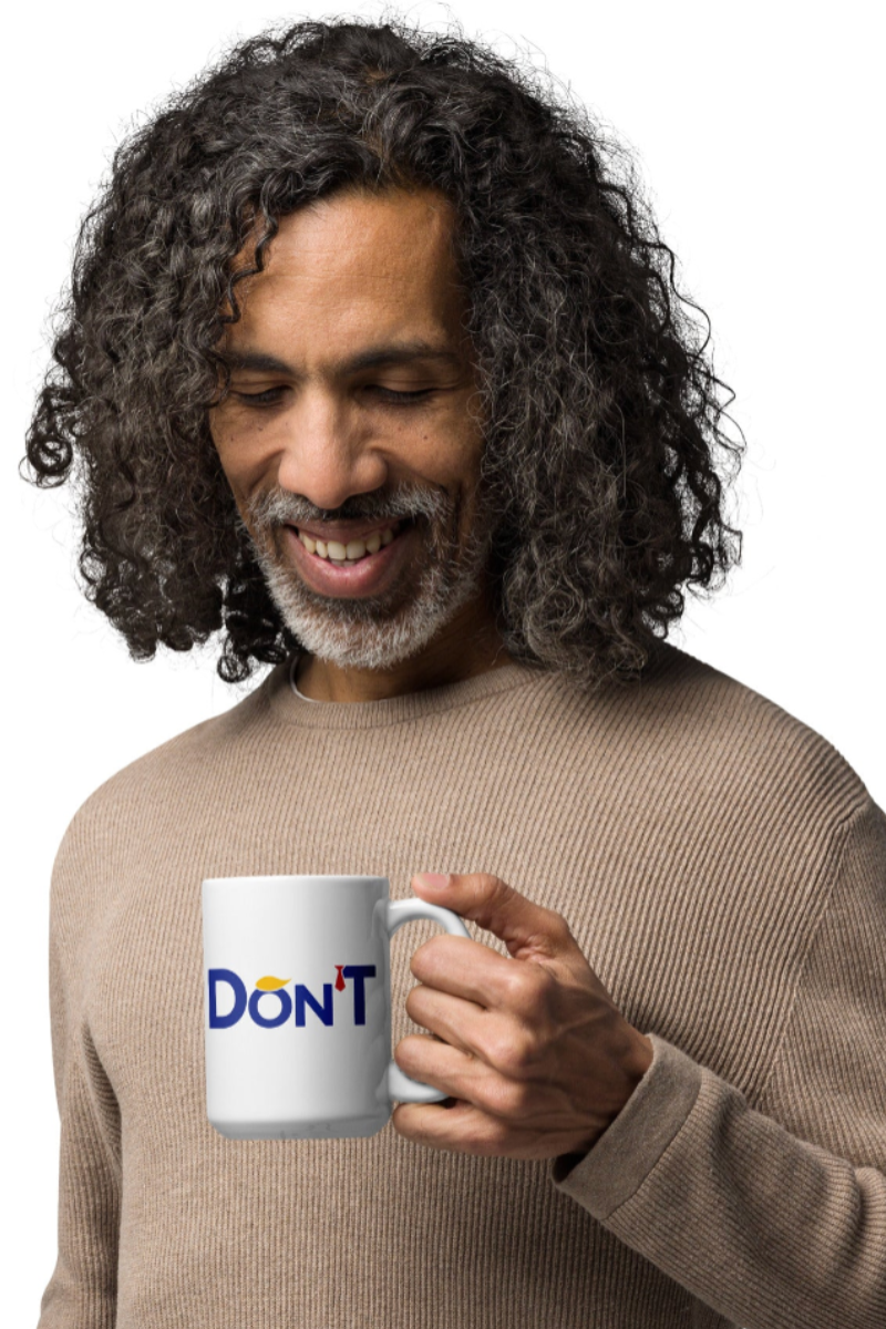 Don'T Ceramic Mug