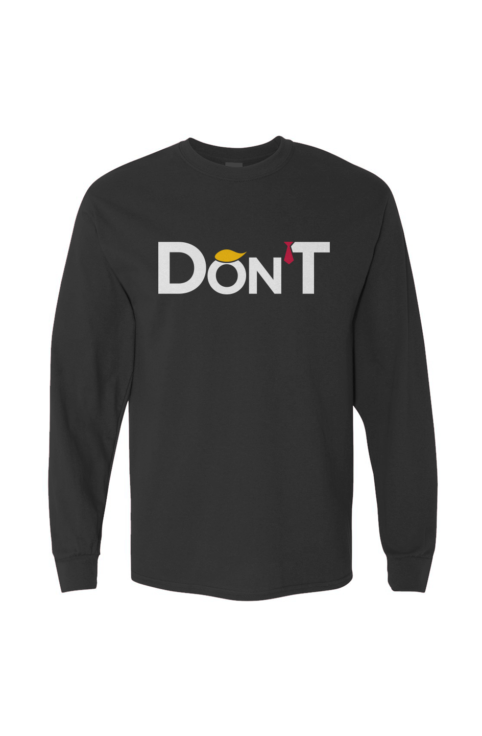 Classic Long Sleeve Don’T Tee