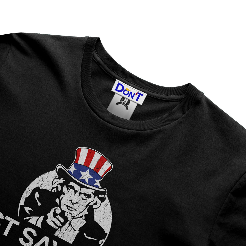 Just Say Don'T Tee Premium Bella Canvas Tee