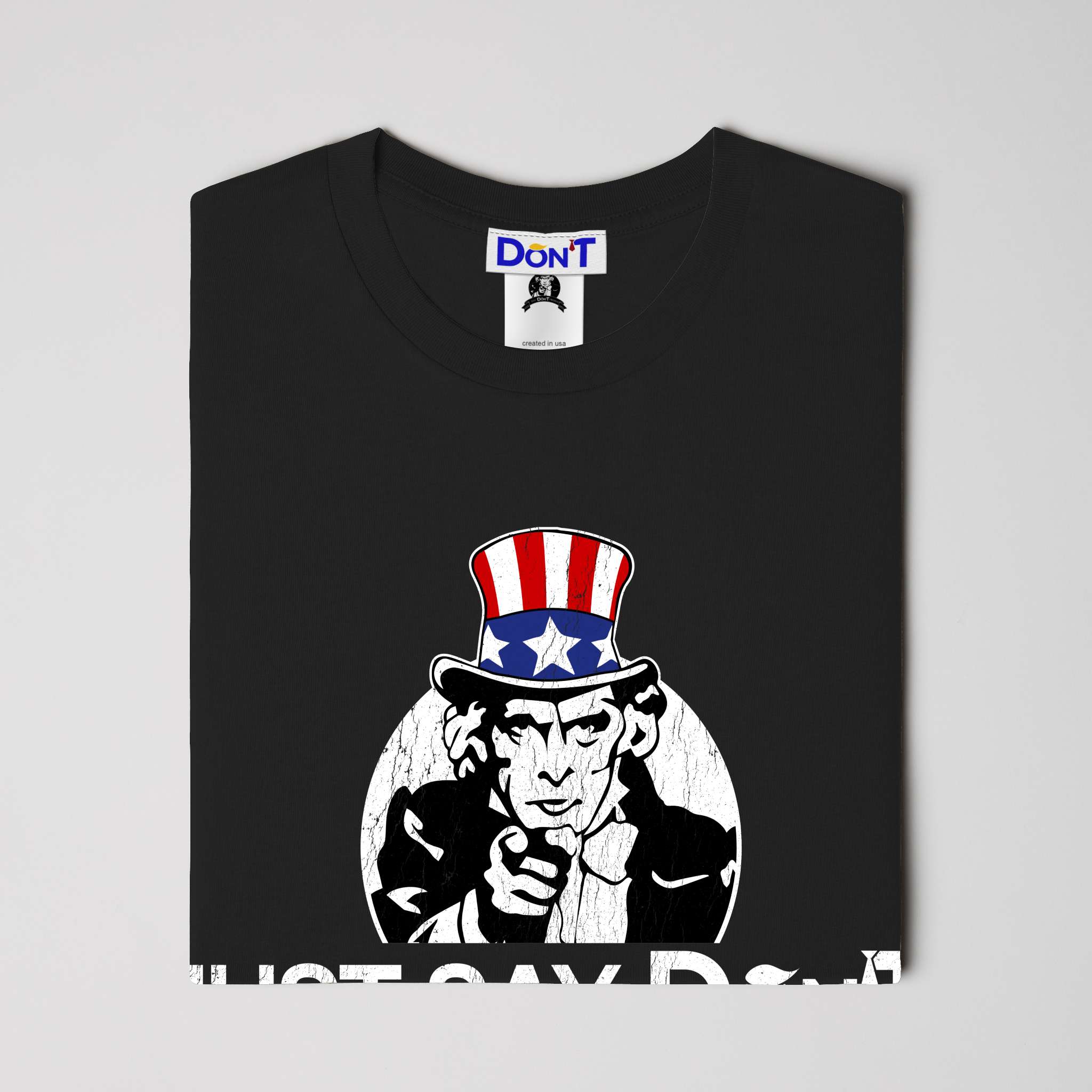 Just Say Don'T Tee Premium Bella Canvas Tee